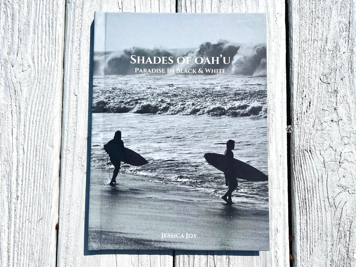 Shades Of Oahu: Paradise In Black & White | Coffee Table Photography Book By Jessica Joy