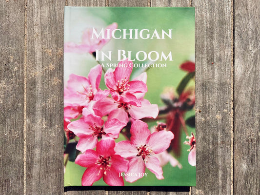 Michigan In Bloom: A Spring Collection