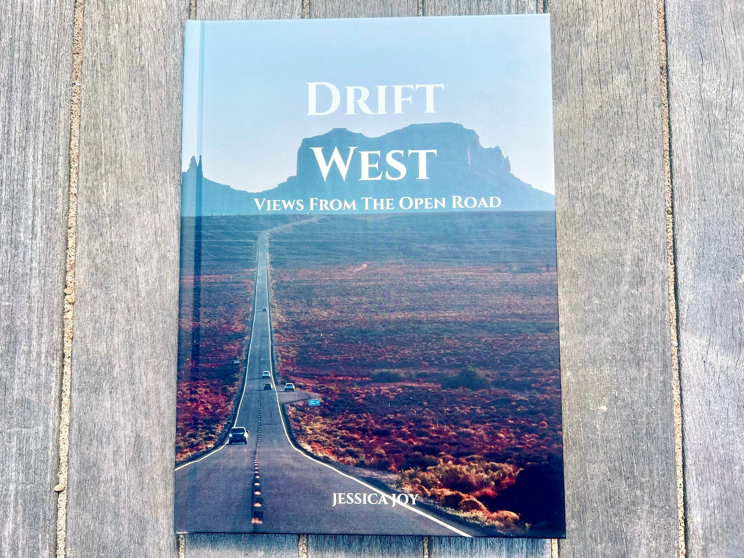 Drift West: Views From Open Road
