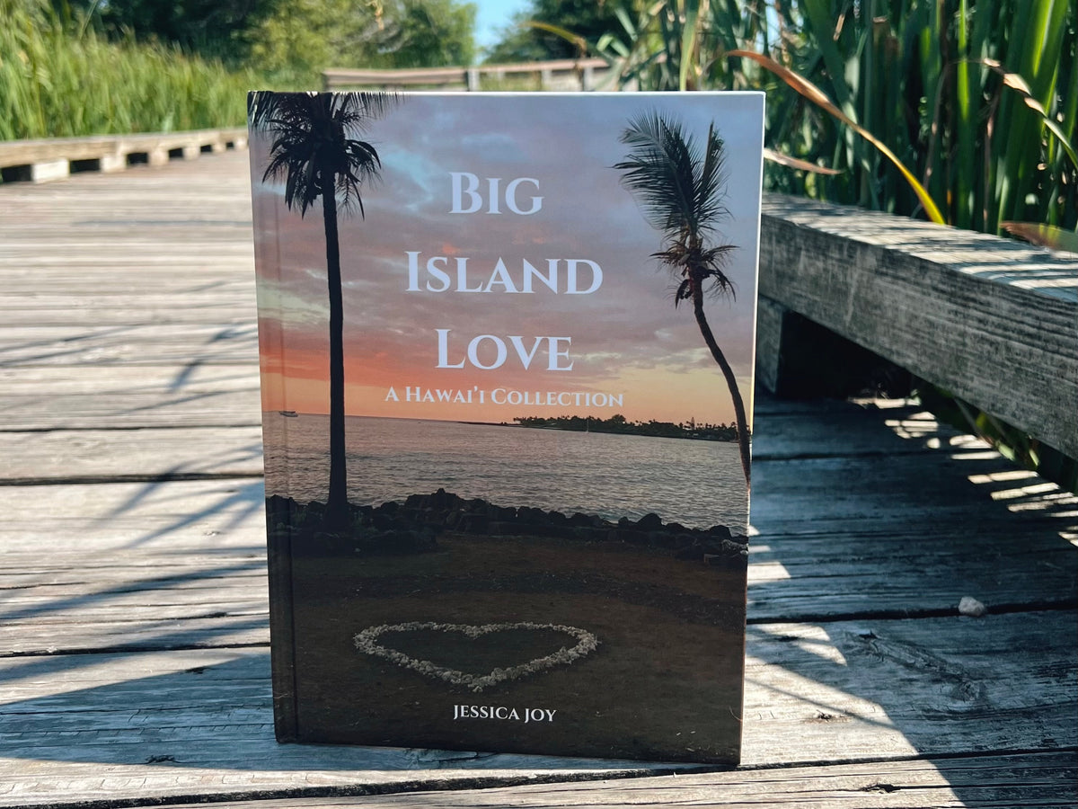 Big Island Love: A Hawai'i Collection
