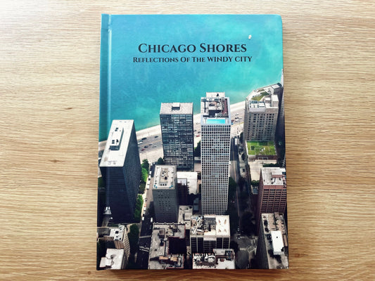 Chicago Shores: Refections Of The Windy City
